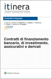 Contratti di finanziamento bancario, di investimento, assicurativi e derivati 