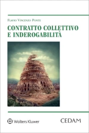 Contratto collettivo e inderogabilità 