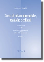 Corso di misure meccaniche, termiche e collaudi - Vol. I 