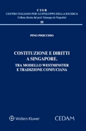Costituzione e diritti a Singapore. Tra modello Westminster e tradizione confuciana 