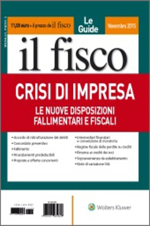 Crisi d'impresa - Le nuove disposizioni fallimentari e fiscali 