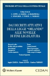 Dai decreti attuativi della legge "Orlando" alle novelle di fine legislatura 