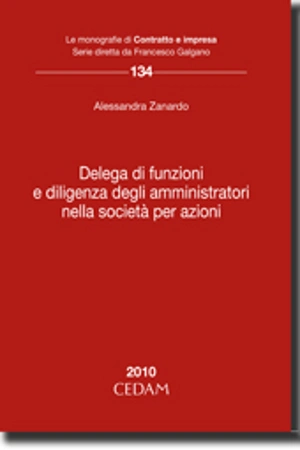Delega di funzioni e diligenza degli amministratori nella società per azioni 