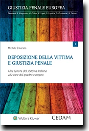 Deposizione della vittima e giustizia penale 