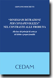 "Diniego Di Detrazione Per Consapevolezza"Nel Contrasto Alle Frodi Iva 