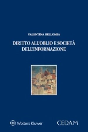 Diritto all'oblio e società dell'informazione 