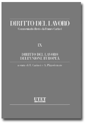Diritto del lavoro - Vol. IX: Diritto del lavoro dell'Unione Europea 