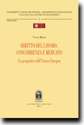 Diritto del lavoro,concorrenza e mercato 
