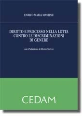Diritto e processo nella lotta contro le discriminazioni di genere 