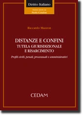 Distanze e confini - Tutela giurisdizionale e risarcimento 
