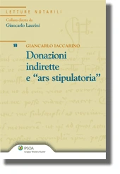 Donazioni indirette e "ars stipulatoria" 