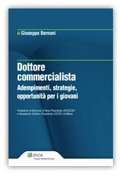 Dottore Commercialista: Adempimenti, strategie, opportunità per i giovani 