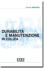 Durabilità e manutenzione in edilizia 