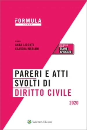 Esame Avvocato - Atti e pareri svolti di diritto civile 2020 