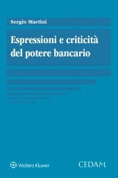 Espressioni e criticità del potere bancario. Saggio ibrido a più voci 