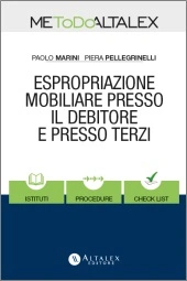 Espropriazione mobiliare presso il debitore e presso terzi 