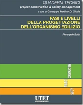 Fasi e livelli della progettazione dell'organismo edilizio 