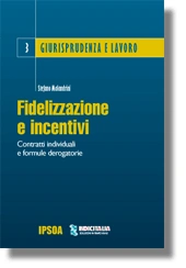 Fidelizzazione e incentivi 