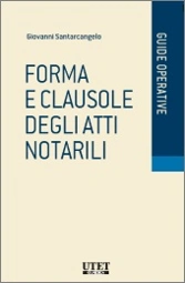 Forma e clausole degli Atti Notarili 