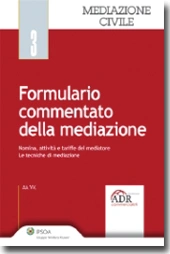 Formulario commentato della mediazione 