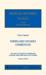 Formulario notarile commentato - Atti tra vivi di diritto commerciale - Regime tributario degli atti notarili 