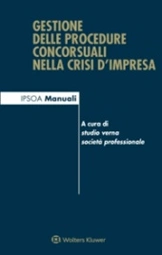 Gestione delle procedure concorsuali nella crisi d'impresa 
