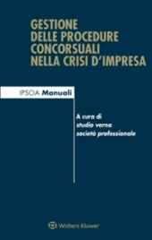 Gestione delle procedure concorsuali nella crisi d'impresa 