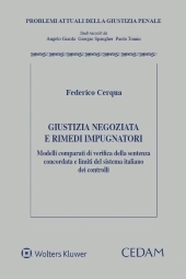 Giustizia negoziata e rimedi impugnatori.  