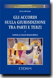 Gli accordi sulla giurisdizione tra parti e terzi  