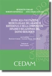 Guida alla valutazione medico-legale del grado di sofferenza e della componente dinamico relazionale del danno biologico 