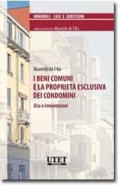 I beni comuni e la proprietà esclusiva dei condomini 
