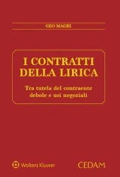 I contratti della lirica: tra tutela del contraente debole e usi negoziali 