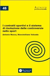I contratti sportivi e il sistema di risoluzione delle controversie nello sport 