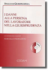 I danni alla persona del lavoratore nella giurisprudenza 