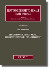 I delitti contro il sentimento religioso e contro la pieta' dei defunti 