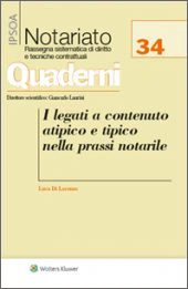 I legati a contenuto atipico e tipico nella prassi notarile 