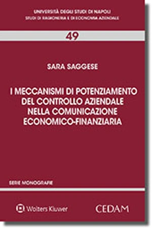 I meccanismi di potenziamento del controllo aziendale nella comuniczione economico finanziaria 