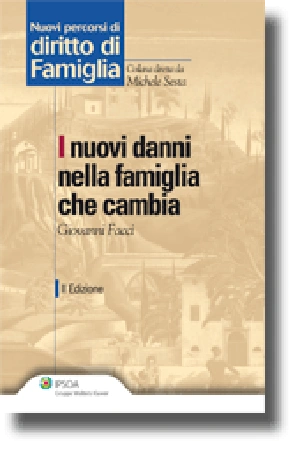 I nuovi danni nella famiglia che cambia 