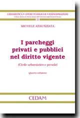 I parcheggi privati e pubblici nel diritto vigente 