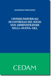 I poteri individuali di controllo del socio non amministratore nella "nuova" srl 