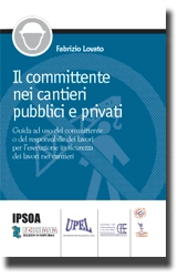 Il committente nei cantieri pubblici e privati 
