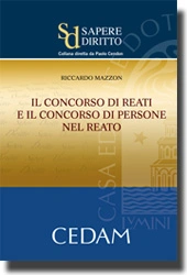 Il concorso di reati e il concorso di persone nel reato 