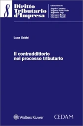 Il contraddittorio nel processo tributario  