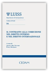 Il contrasto alla corruzione nel diritto interno e nel diritto internazionale 
