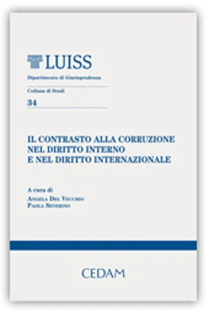 Il contrasto alla corruzione nel diritto interno e nel diritto internazionale 