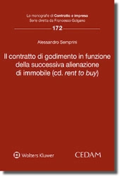 Il contratto di godimento in funzione della successiva alienazione di immobile (cd. rent to buy)  
