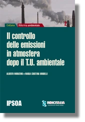 Il controllo delle emissioni dopo il T.U. ambientale 