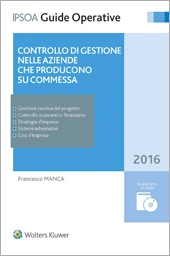 Il controllo di gestione nelle aziende che producono su commessa 