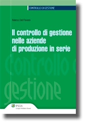 Il controllo di gestione nelle aziende di produzione in serie 
