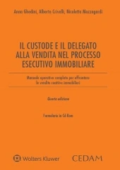 Il custode e il delegato alla vendita nel processo esecutivo immobiliare 
